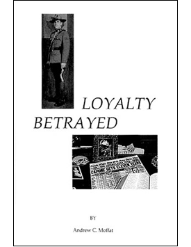 Loyalty Betrayed