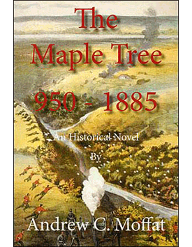 The Maple Tree, 950-1885