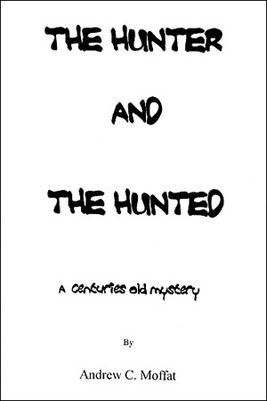 The Hunter and The Hunted