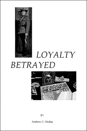 Loyalty Betrayed