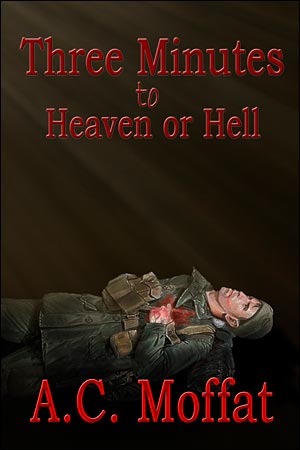 Three Minutes to Heaven or Hell